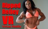 Ripped Reiley 2021 Olympia: Virtual Reality Video (VR)
